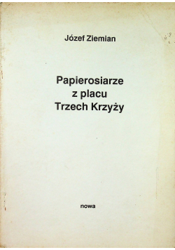 Papierosiarze z placu Trzech Krzyży II obieg