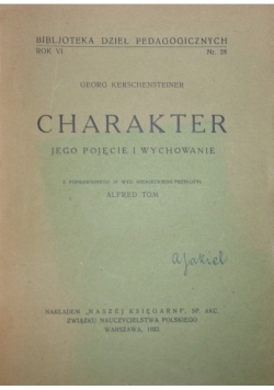 Charakter Jego pojęcie i wychowanie 1932r.