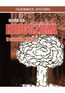 Hiroszima 6 sierpnia 1945 r Audiobook Nowy