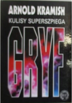 Kulisy superszpiega Gryf