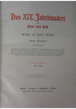 Das XIX. Jahrhundert in Wort und Bild. Dritter Band 1871 - 1899