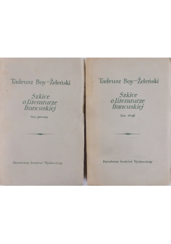 Szkice o literaturze francuskiej, Tom I-II