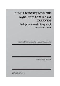 Biegli w postępowaniu sądowym cywilnym i karnym