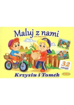 Maluj z nami - Krzysiu i Tomek + 32 naklejki