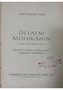 Ostatni Mohikanin, 1947 r.