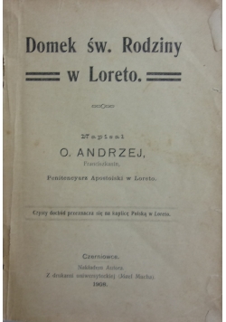Domek św. Rodziny w Loreto, 1908 r.
