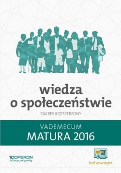 Wiedza o społeczeństwie zakres rozszerzony Vademecum 2016
