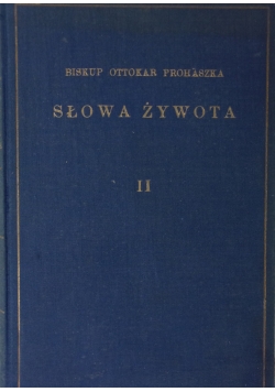 Słowa Żywota, tom II, 1938 r.