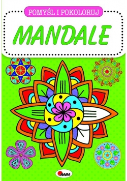 Pomyśl i pokoloruj Mandale