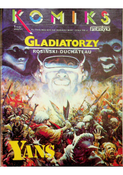 Komiks. Gladiatorzy nr 1/6