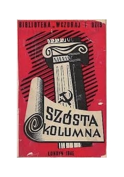 Szósta Kolumna ,1945r.