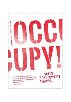 Occupy. Sceny z okupowanej Ameryki