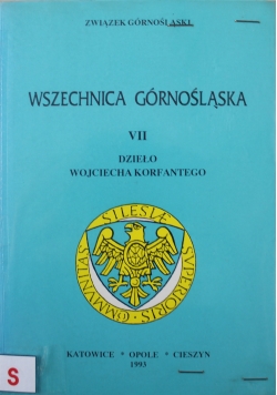 Wszechnica Górnośląska Tom VII Dzieło Wojciecha Korfantego