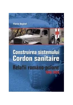 Construirea sistemului Cordon sanitaire