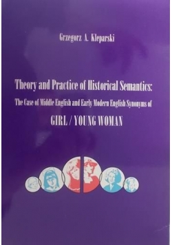 Theory and Practice of Historical Semantics