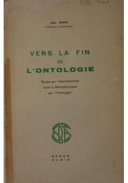 Vers la fin de L'Ontologie
