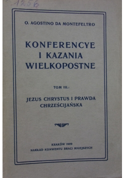 Konferencye i kazania wielkopostne 1909 r.