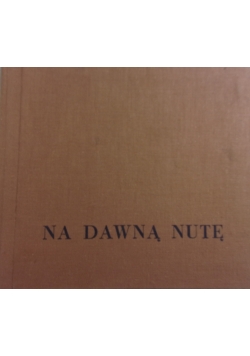 Na dawna nutę