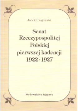 Senat Rzeczypospolitej Polskiej pierwszej kadencji 1922 do 1927