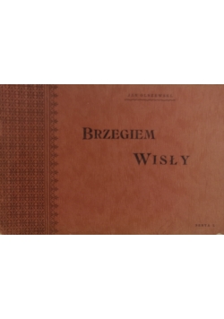 Brzegiem Wisły, 1901 r.