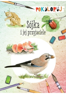 Sójka i jej przyjaciele. Pokoloruj