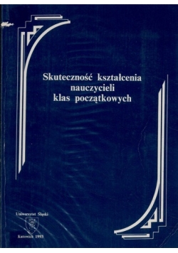 Skuteczność kształcenia nauczycieli klas początkowych