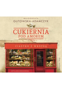 Cukiernia pod Amorem audiobook