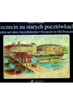 Szczecin na starych pocztówkach