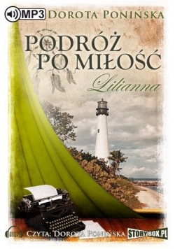 Podróż po miłość. Lilianna audiobook