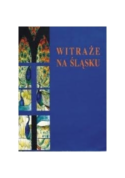 Witraże na Śląsku