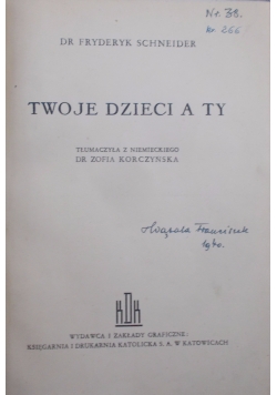 Twoje dzieci a ty , 1939r.