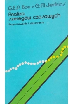 Analiza szeregów czasowych: prognozowanie i sterowanie