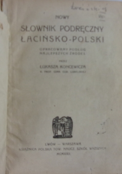 Nowy słownik podręczny łacińsko - polski, 1922 r.