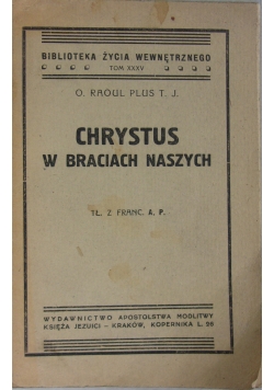 Chrystus w braciach naszych, 1932r.