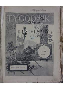 Tygodnik ilustrowany ,Nr.1-26,1899r.