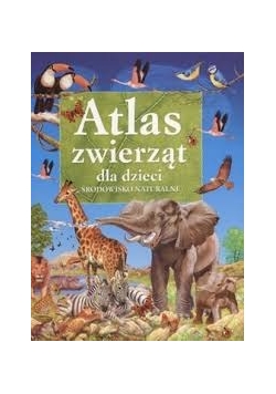 Atlas zwierząt dla dzieci