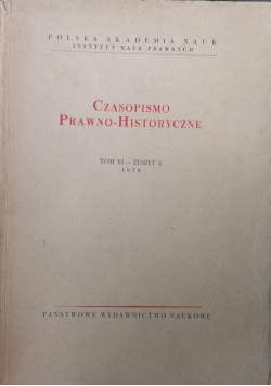 Czasopismo Prawno-Historyczne, tom XI, zeszyt 2