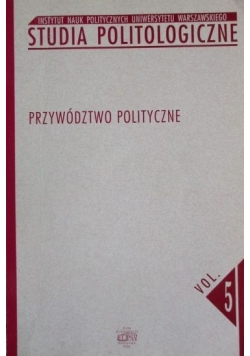 Studia politologiczne. Przywództwo polityczne