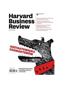Harvard business review.Kształtowanie charakterów