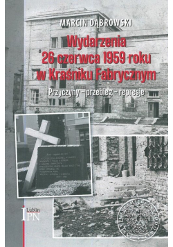 Wydarzenia 26 czerwca 1959 roku w Kraśniku Fabrycznym