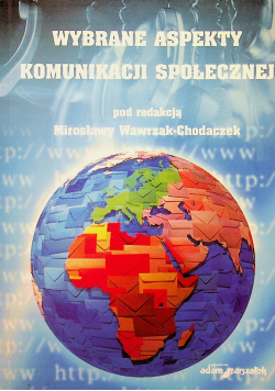 Wybrane aspekty komunikacji społecznej