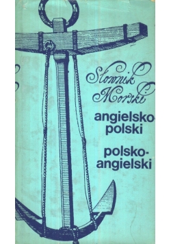 Słownik morski Angielsko Polski i Polsko Angielski