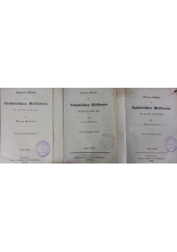 Allgemeine geschichte der katholischen Missionen, zestaw 3 książek, 1852 r.