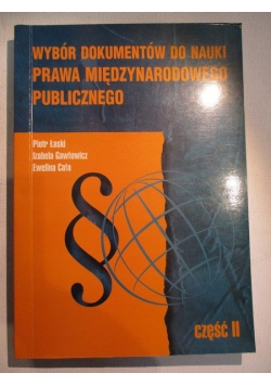 Wybór dokumentów do nauki prawa międzynarodowego publicznego część II