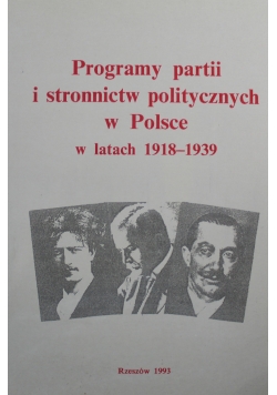 Programy partii i stronnictw politycznych w Polsce w latach 1918 1939