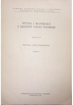 Studia i materiały z dziejów nauki polskiej seria A  zeszyt 10