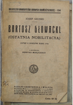 Bartosz Głowacki Ostatnia Nobilitacya 1917 r.