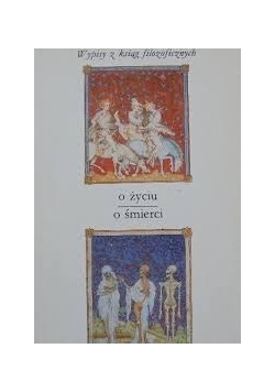 O życiu - o śmierci