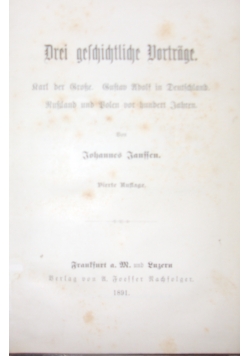 Drei geschichtliche Vortrage, 1891 r.