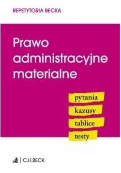 Prawo administracyjne materialne. Pytania. Kazusy.